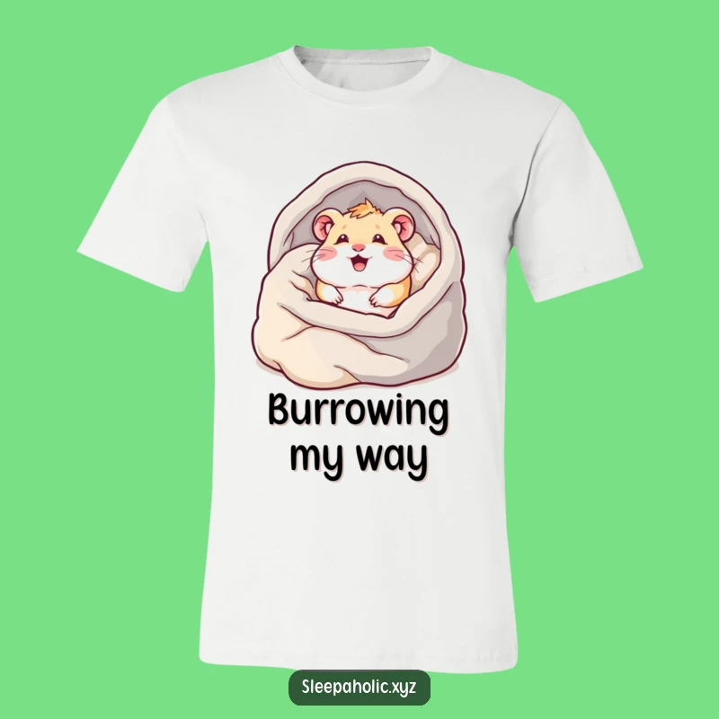Funny Hamster Burrowing Tee - Hilarious Shirt for Ultimate Relaxation